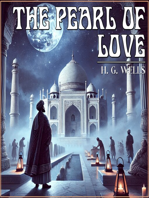 Title details for The Pearl of Love by H. G. Wells - Wait list